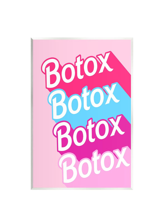 Stupell Industries Pink & Blue Botox Phrase Wall Plaque Art by Daphne Polselli